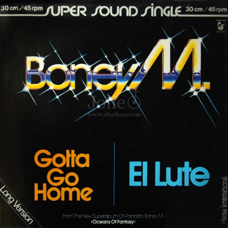Gotta go home boney. Boney m. - gotta go Home. Boney m - 1979 gotta go Home. Бони м Готта гоу хоум. Boney m el Lute Vinyl.
